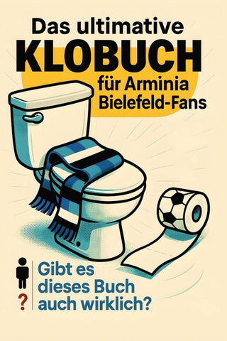 Das ultimative Klobuch für Arminia Bielefeld-Fans