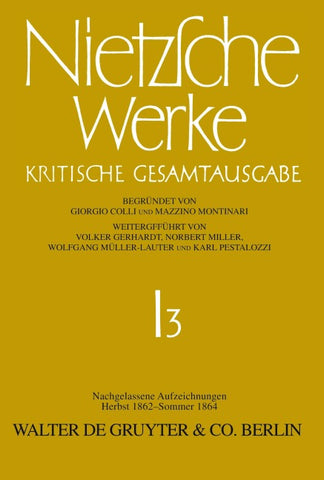 Nachgelassene Aufzeichnungen (Herbst 1862 - Sommer 1864)