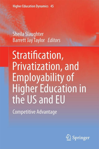 Higher Education, Stratification, and Workforce Development