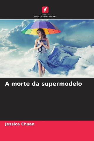A morte da supermodelo