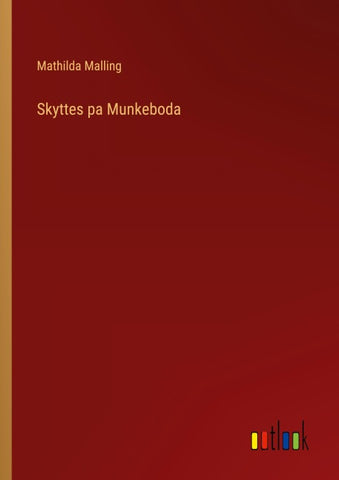 Skyttes pa Munkeboda