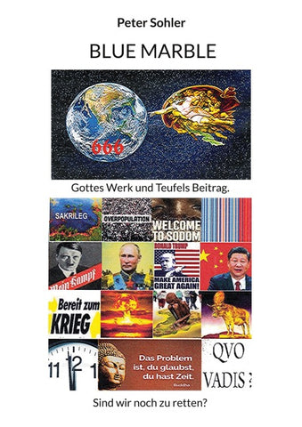 Blue Marble Gottes Werk und Teufels Beitrag