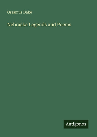 Nebraska Legends and Poems