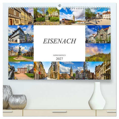 Eisenach Impressionen (hochwertiger Premium Wandkalender 2027 DIN A2 quer), Kunstdruck in Hochglanz