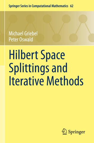 Hilbert Space Splittings and Iterative Methods