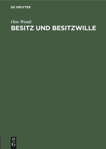Besitz und Besitzwille