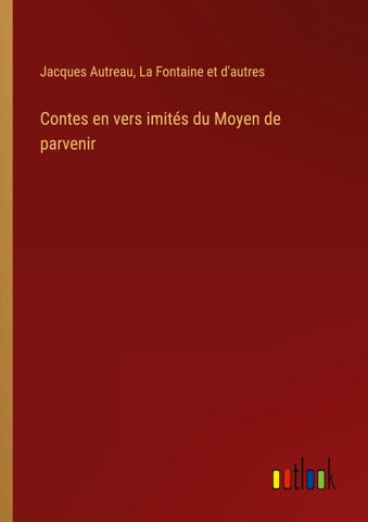 Contes en vers imités du Moyen de parvenir