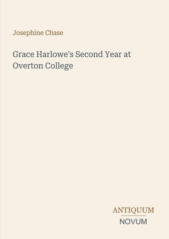 Grace Harlowe's Second Year at Overton College