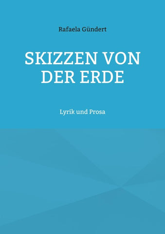 Skizzen von der Erde