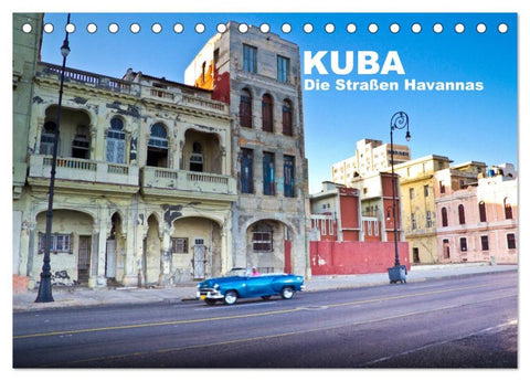 Kuba - Die Straßen Havannas (Tischkalender 2026 DIN A5 quer), CALVENDO Monatskalender