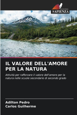 IL VALORE DELL'AMORE PER LA NATURA