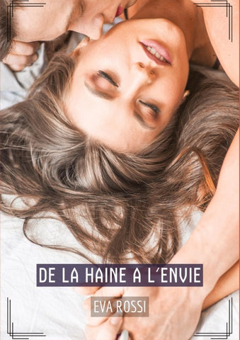 De la haine a l'envie