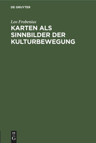 Karten als Sinnbilder der Kulturbewegung