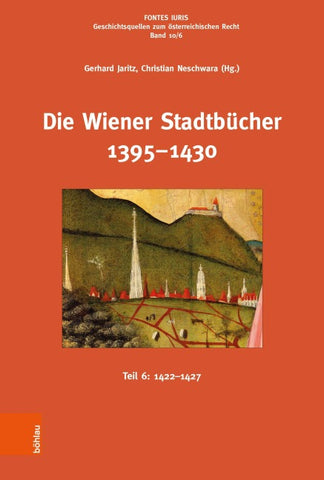 Die Wiener Stadtbücher 1395–1430