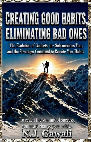 Creating good habits, eliminating bad ones
