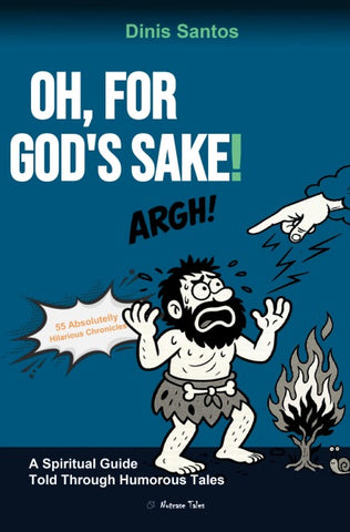 OH, FOR GOD'S SAKE!