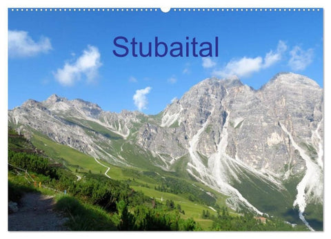 Stubaital (Wandkalender 2027 DIN A2 quer), CALVENDO Monatskalender