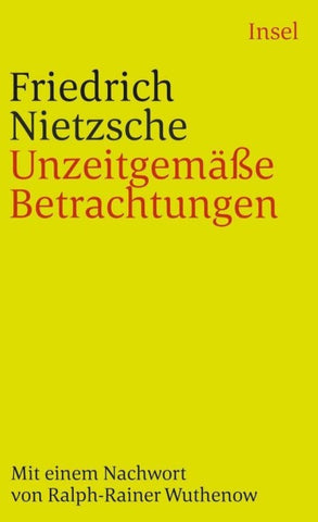 Unzeitgemäße Betrachtungen