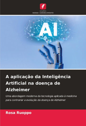 A aplicação da Inteligência Artificial na doença de Alzheimer