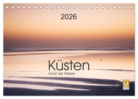 Küsten - Kunst der Meere (Tischkalender 2026 DIN A5 quer), CALVENDO Monatskalender