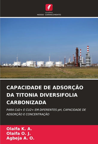 CAPACIDADE DE ADSORÇÃO DA TITONIA DIVERSIFOLIA CARBONIZADA
