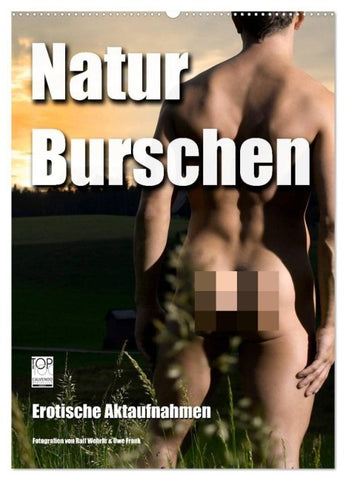 Naturburschen (Wandkalender 2027 DIN A2 hoch), CALVENDO Monatskalender