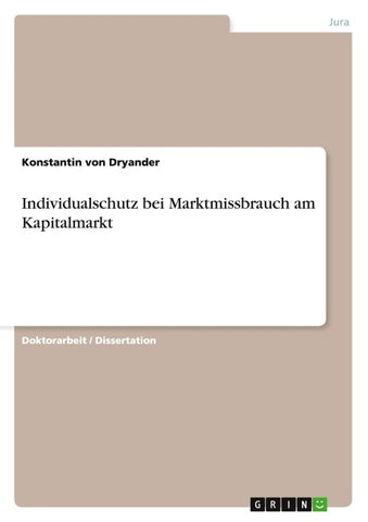 Individualschutz bei Marktmissbrauch am Kapitalmarkt
