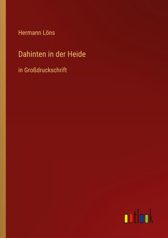Dahinten in der Heide