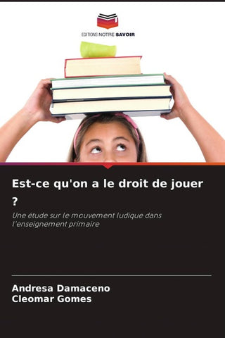 Est-ce qu'on a le droit de jouer ?