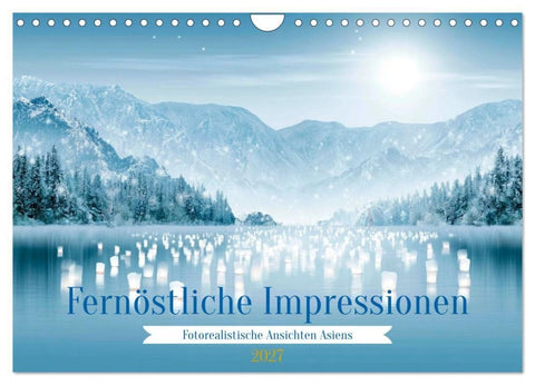 Fernöstliche Impressionen (Wandkalender 2027 DIN A4 quer), CALVENDO Monatskalender