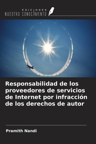 Responsabilidad de los proveedores de servicios de Internet por infracción de los derechos de autor