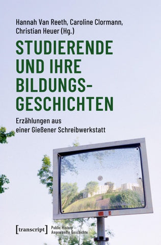 Studierende und ihre Bildungsgeschichten