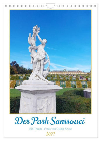 Der Park Sanssouci - ein Traum (Wandkalender 2027 DIN A4 hoch), CALVENDO Monatskalender