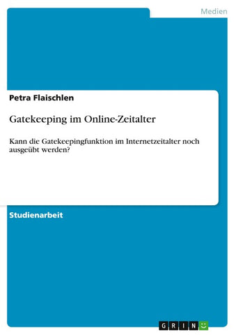 Gatekeeping im Online-Zeitalter