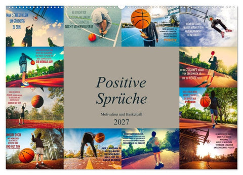 Positive Sprüche - Motivation und Basketball (Wandkalender 2027 DIN A2 quer), CALVENDO Monatskalender