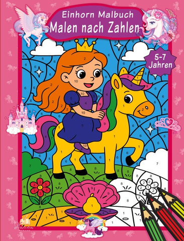 Malen nach Zahlen Einhorn Malbuch für Kinder ab 5–7 Jahren