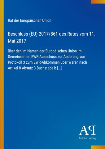 Beschluss (EU) 2017/861 des Rates vom 11. Mai 2017