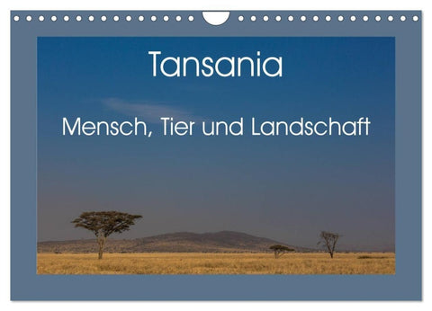 Tansania - Mensch, Tier und Landschaft (Wandkalender 2027 DIN A4 quer), CALVENDO Monatskalender