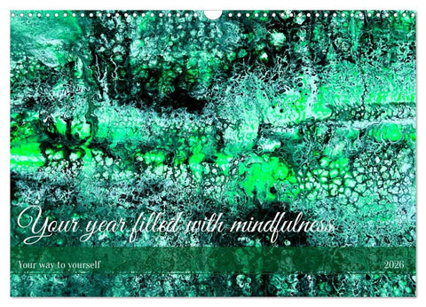 Your year filled with mindfulness (Wall Calendar 2026 DIN A3 landscape), CALVENDO 12 Month Wall Calendar