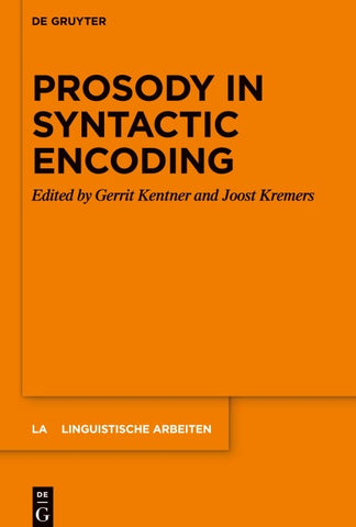 Prosody in Syntactic Encoding