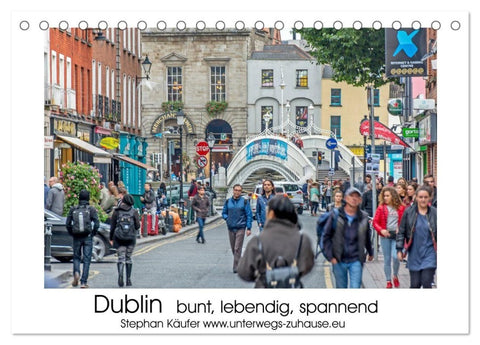 Dublin bunt, lebendig, spannend (Tischkalender 2027 DIN A5 quer), CALVENDO Monatskalender