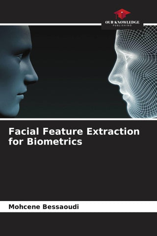 Facial Feature Extraction for Biometrics