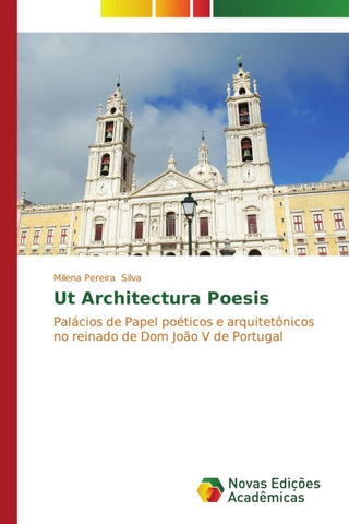 Ut Architectura Poesis