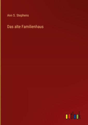 Das alte Familienhaus