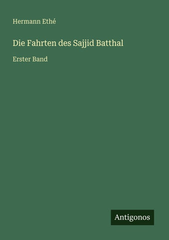 Die Fahrten des Sajjid Batthal