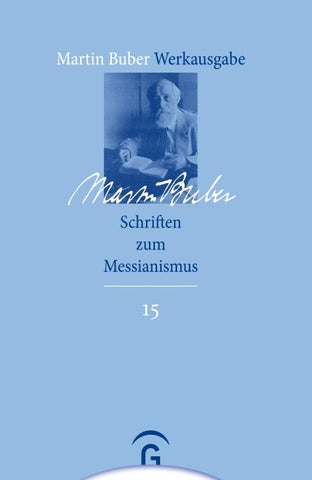 Martin Buber-Werkausgabe (MBW) / Schriften zum Messianismus