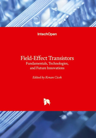 Field-Effect Transistors - Fundamentals, Technologies, and Future Innovations