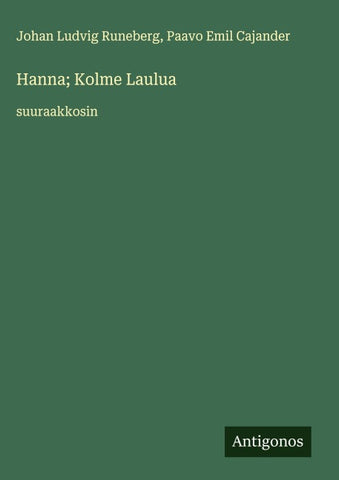 Hanna; Kolme Laulua