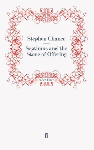 Septimus and the Stone of Offering
