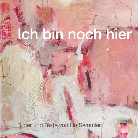 Ich bin noch hier